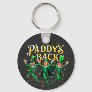 Paddy's Back Funny St Patrick's Day Trump Unterstü Schlüsselanhänger