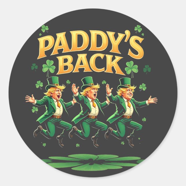 Paddy's Back Funny Trump St Patrick Day Leopard Runder Aufkleber (Vorderseite)