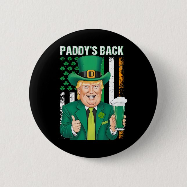 Paddy's Back Funny Trump St Patricks Day Men Wome Button (Vorderseite)