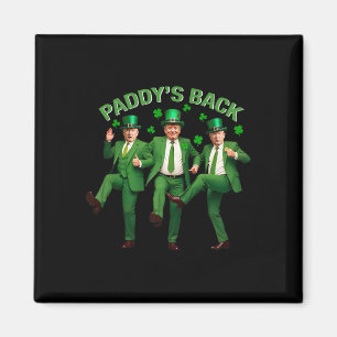 Paddy's Back Trump tanzt St Patricks Day Funny N Magnet