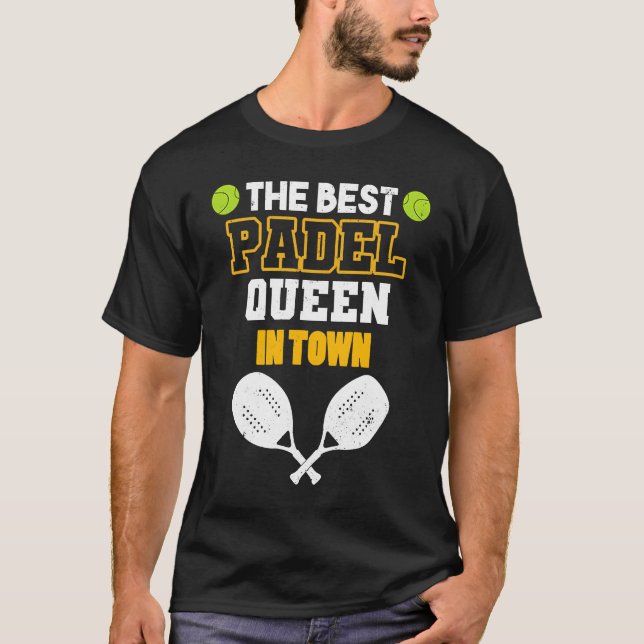 Padel Paddle Tennis Queen Princess Backhand Racket T-Shirt (Vorderseite)