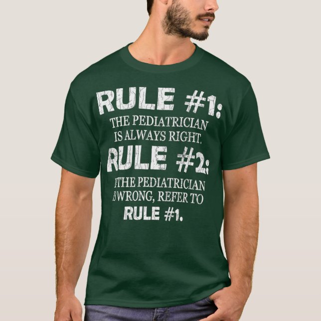 Pädiatrie Funny der Pädiatrische ist immer T-Shirt (Vorderseite)