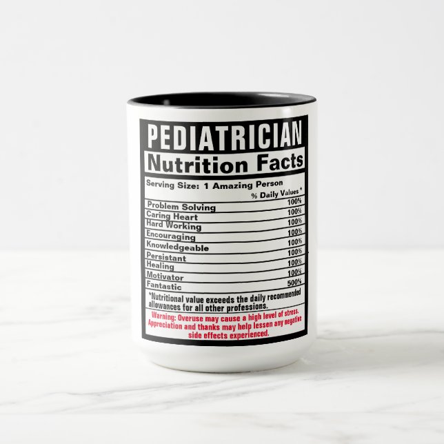 Pädiatrische Ärztin Funny Nutrional Facts Gift Tas Tasse (Zentrum)