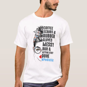 Pädiatrische Kaffeekrüben und Gummihandschuhe T-Shirt