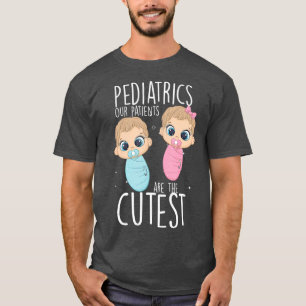 Pädiatrische Pädiatrie Doktor Krankenpflege Pati T-Shirt