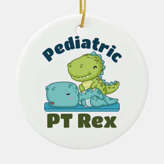 Pädiatrische PT Rex Physikalischer Therapeut Keramik Ornament (Vorne)
