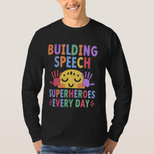 Pädiatrische Sprachtherapie SLP Sprachpathologe T-Shirt