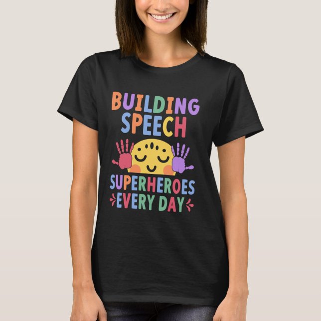 Pädiatrische Sprachtherapie SLP Sprachpathologe T-Shirt (Vorderseite)