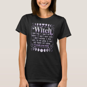 Pagan Wiccan Wicca Irrtümer, ich bin eine Hexe, di T-Shirt