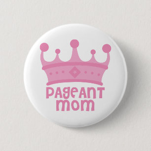 Pageant-Mama Button