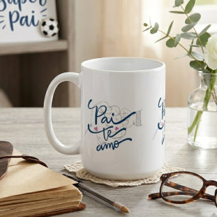 Pai Te Amo portugiesischer Vater Kaffeecup für den Kaffeetasse