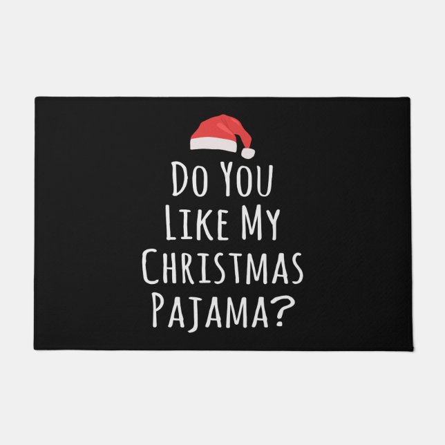 Paillasson Aimez-vous mon pyjama de Noël ? (Devant)
