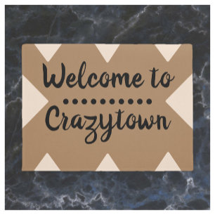 Paillasson Amusant Bienvenue à Crazy Town Door Mat