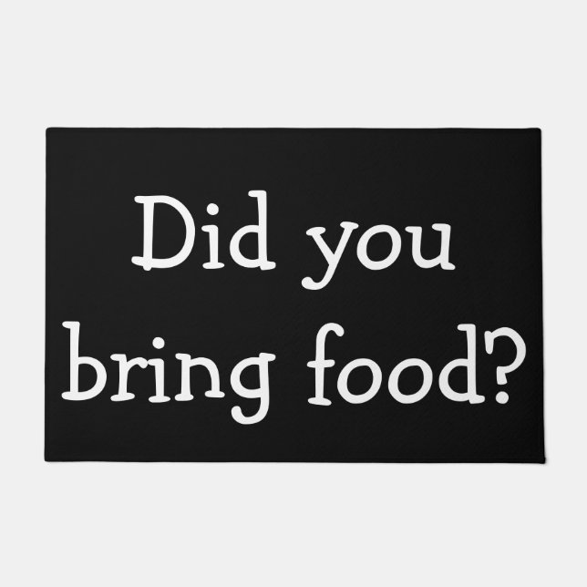 Paillasson Avez-vous apporté la nourriture ? (Devant)