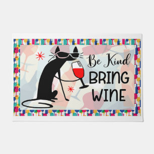 Paillasson Be Kind Apportez Vin amoureux des chats, cadeau po