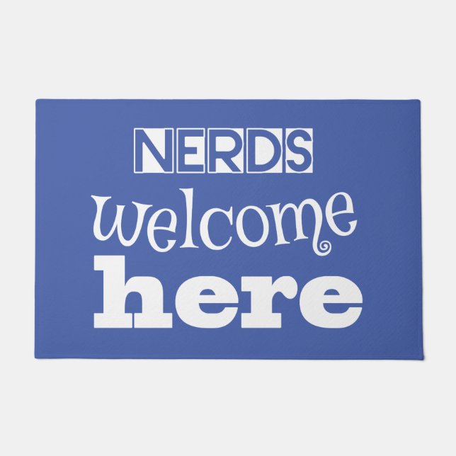 Paillasson Bienvenue ici. Pour les amateurs nerd et geeks (Devant)