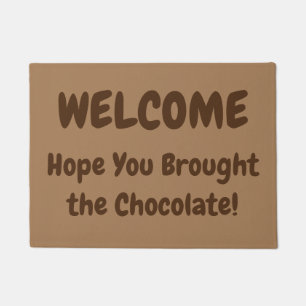 Paillasson BIENVENUE, J'espère que tu as apporté le chocolat