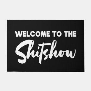 Paillasson Bienvenue Porte Mat Bienvenue Au Shitshow Black Wh
