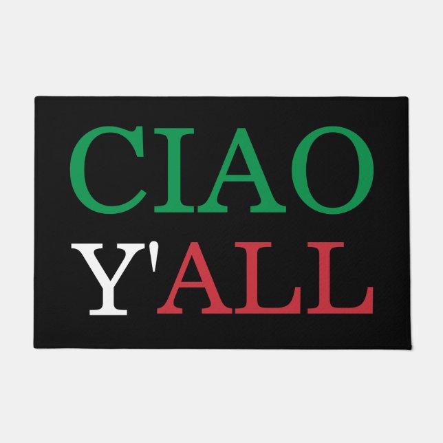 Paillasson "Ciao Y'all" HillBilly Accueil Italien Américain (Devant)