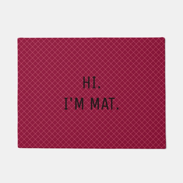 Paillasson Citation d'Humour amusant Moderne Crimson Hi I am  (Devant)