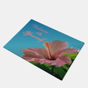 Paillasson Croire Hibiscus Flower Inspirational Citation