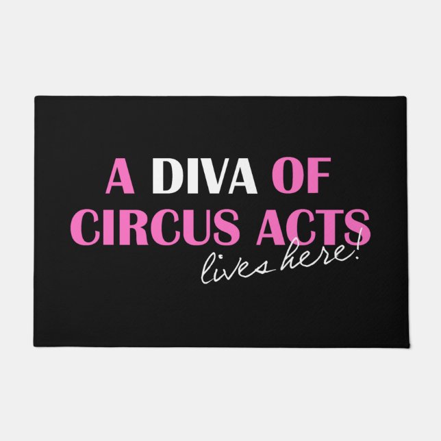 Paillasson "DIVA of Circus Acts vit ici !" (Devant)