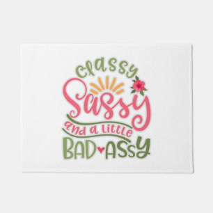 Paillasson Drôle Classy Sassy Et Un Peu Mauvais Assy Sassy F