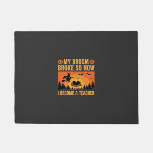 Paillasson Drôle de professeur d'Halloween Balai cassé Design
