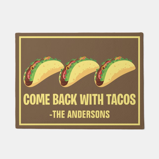 Paillasson Drôle de Retour Avec Tacos Monogramme Personnalisé (Devant)