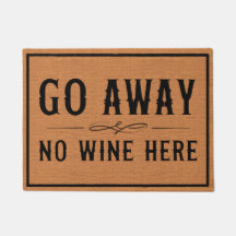 Drôle Partir Vin Humour Rustique Brown Doormat