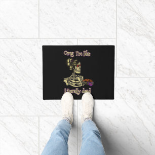 Paillasson Drôle Skeleton Boire Je suis littéralement Dead Co