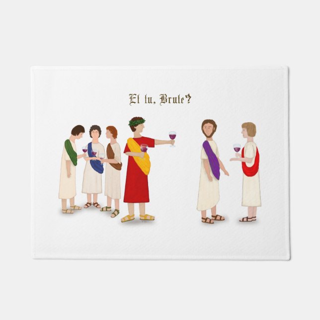 Paillasson Et Tu Brute ? Julius César à une fête (Devant)