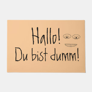 Paillasson Hallo Du bist factice Hilaried German Citation