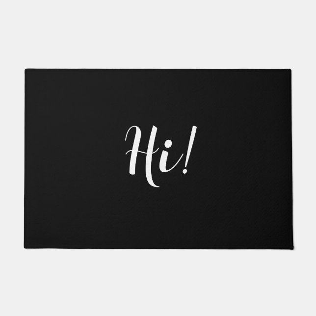 Paillasson "Hi" Personnaliser le message en blanc sur noir (Devant)