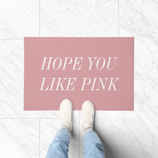 Paillasson Hope You Like Pink Doormat