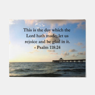 PAILLASSON INSPIRING PSALM 118:24 VERSE