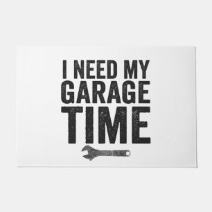 Paillasson J'Ai Besoin De Mon Garage Temps Drôle Voiture Enth