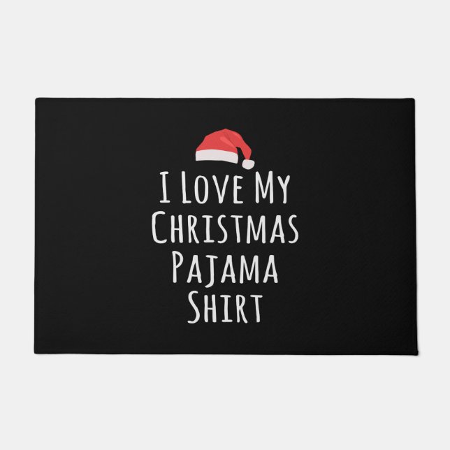 Paillasson J'aime ma chemise en pyjama de Noël (Devant)