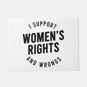 Paillasson Je soutiens les droits et les erreurs des femmes
