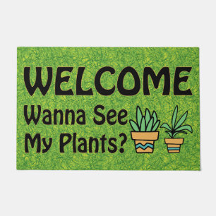 Paillasson Je veux voir mes Plantes, Plante drôle Bienvenue