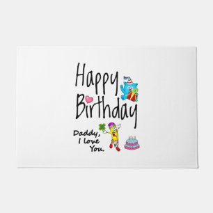 Paillasson Joyeux anniversaire. Papa, je t'aime.