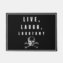 Paillasson Live, Rire, Lobotomy Drôle Halloween