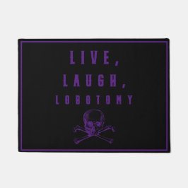 Paillasson Live, Rire, Lobotomy Drôle Halloween