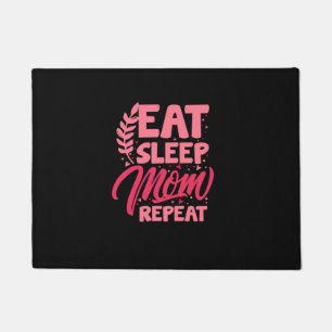 Paillasson Mère Art Manger Dormir Maman Répéter