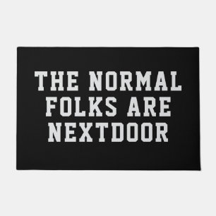 Paillasson Noir Les gens normaux sont à côté