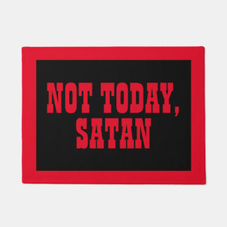 Paillasson Pas aujourd'hui, Satan Doormat