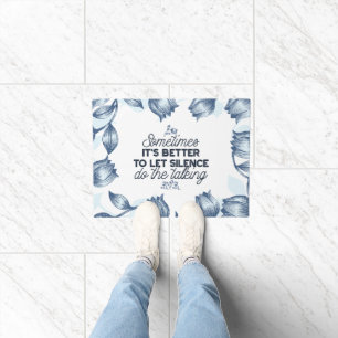 Paillasson Puissance du silence - Citation inspirante