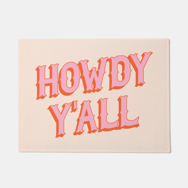 Paillasson Southern Welcome : Howdy Y'all (vieilles lettres o (Devant)