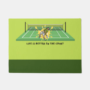 Paillasson Tennis Funny dire La vie est meilleure sur le cour