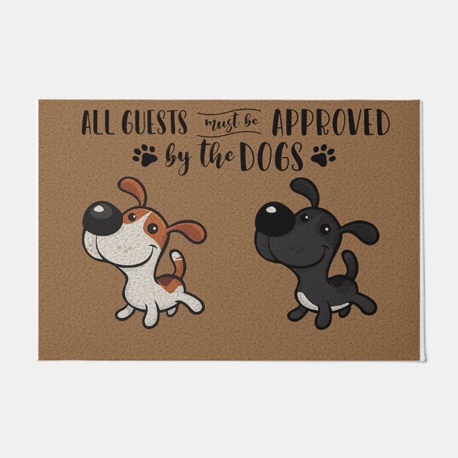 Paillasson Tous Les Clients Doivent Être Approuvés Par Chien, (Devant)